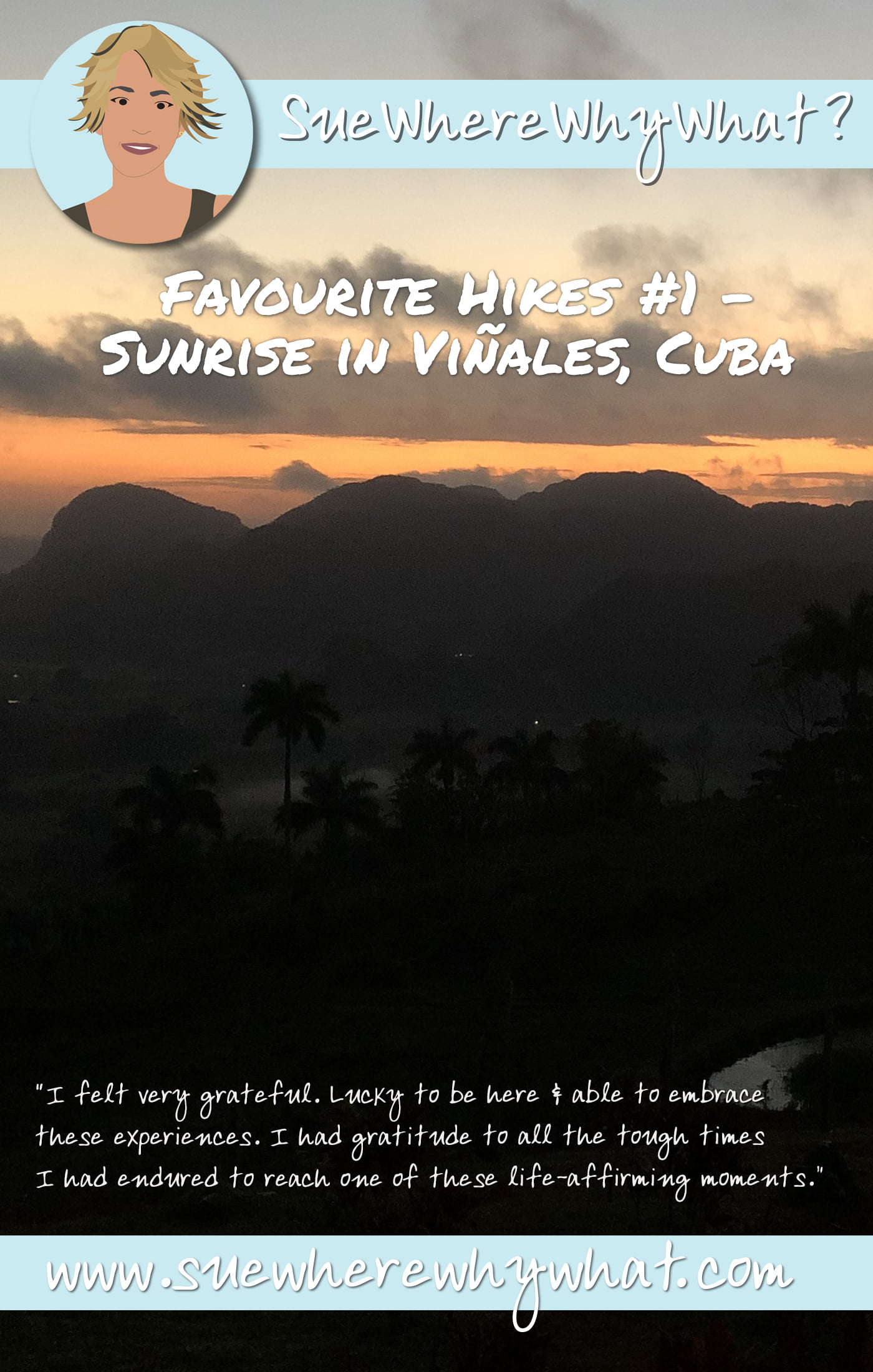 Favourite Hikes – Sunrise in Viñales, Cuba