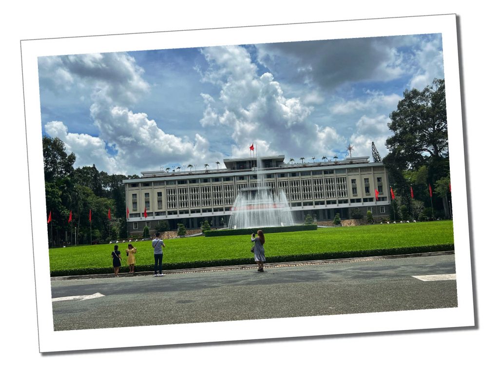 A photograph of The front of the Reunification Independance Palace in Saigon